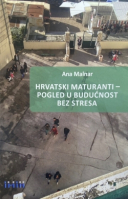 HRVATSKI MATURANTI – pogled u budućnost bez stresa